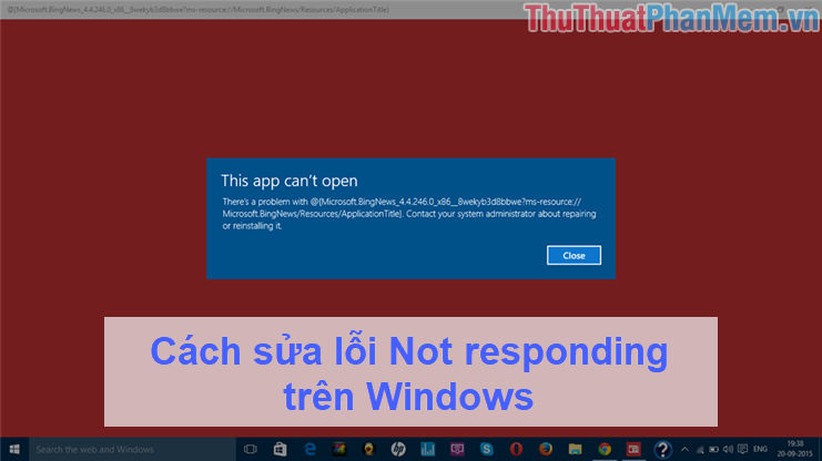 Cách khắc phục lỗi Windows không phản hồi
