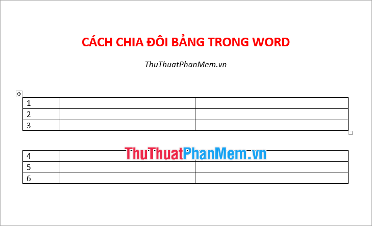 Bảng sẽ được tách thành 2 bảng