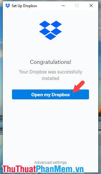 Chọn Open my Dropbox
