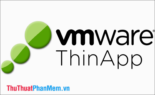 Phần mềm VMware ThinApp