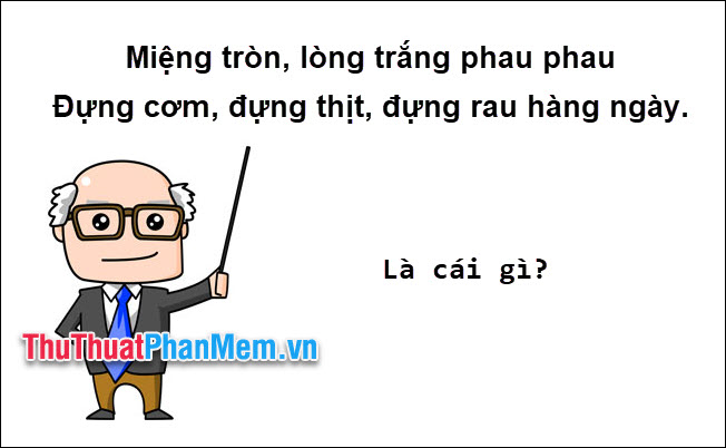 Miệng tròn, lòng trắng phau phau